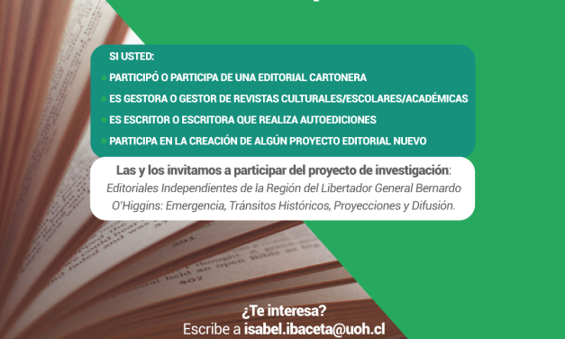 PROYECTO EDITORIALES INDEPENDIENTES – REGIÓN DE O’HIGGINS