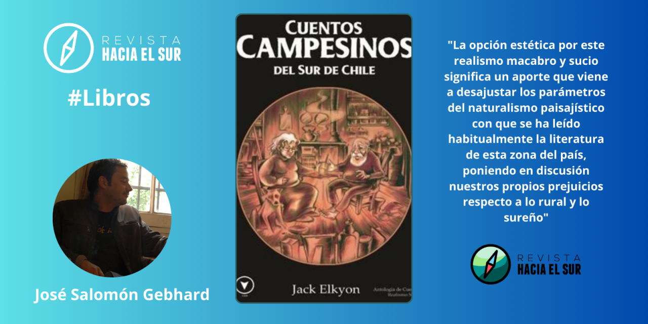 Reseña Cuentos campesinos del sur de Chile de Jack Elkyon