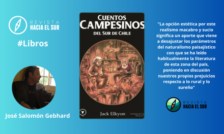 Reseña Cuentos campesinos del sur de Chile de Jack Elkyon