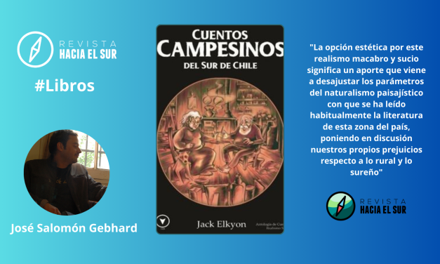 Reseña Cuentos campesinos del sur de Chile de Jack Elkyon