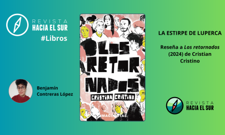 La estirpe de Luperca: Reseña a Los retornados (2024) de Cristian Cristino